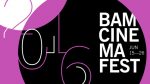 BAM Announces 8th Annual BAMcinemaFest Lineup