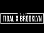 TIDAL Announces Date For Fourth Annual TIDAL X: BROOKLYN Benefit Concert